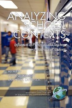 Paperback Analyzing School Contexts: Influences of Principals and Teachers in the Service of Students (PB) Book
