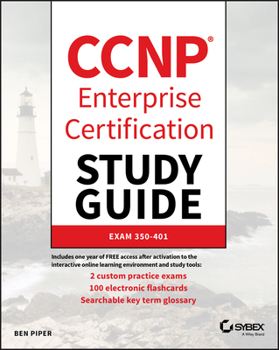 Paperback CCNP Enterprise Certification Study Guide: Implementing and Operating Cisco Enterprise Network Core Technologies: Exam 350-401 Book