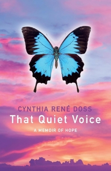 Paperback That Quiet Voice: A Memoir of Hope: Volume 1 Book