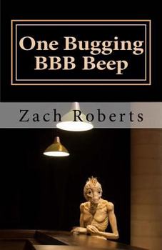 Paperback One Bugging BBB Beep: A Musical Memoir Book