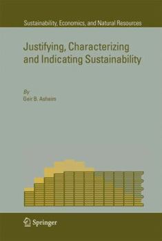 Paperback Justifying, Characterizing and Indicating Sustainability Book