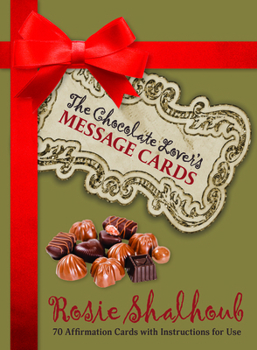 Misc. Chocolate Lover's Message Cards: 70 Cards with Instructions for Use Book
