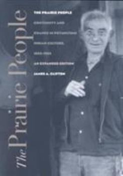 Paperback The Prairie People: Continuity and Change in Potawatomi Indian Culture, 1665-1965 Book