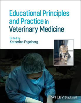 Hardcover Educational Principles and Practice in Veterinary Medicine Book