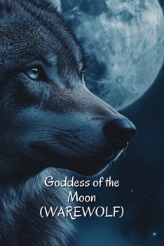 Paperback Goddess of the Moon (WEREWOLF) Book
