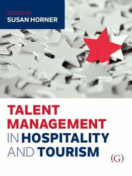 Paperback Talent Management in Hospitality and Tourism Book