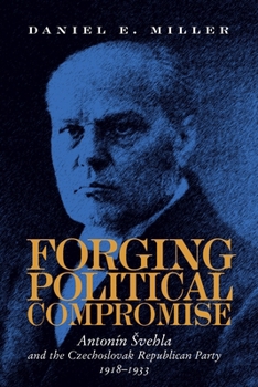 Hardcover Forging Political Compromise (Russian and East European Studies, 233) Book