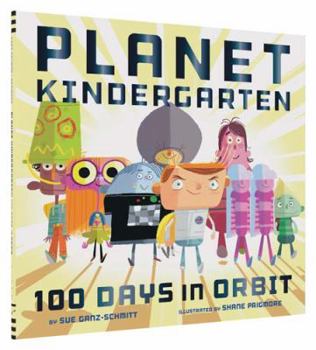 Hardcover Planet Kindergarten: 100 Days in Orbit Book