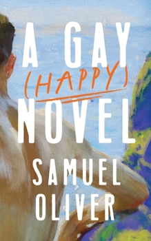 Paperback A Gay (Happy) Novel Book