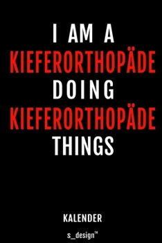 Kalender für Kieferorthopäden / Kieferorthopäde / Kieferorthopädin: Wochen-Planer 2020 / Tagebuch / Journal für das ganze Jahr: Platz für Notizen, ... Erinnerungen und Sprüche (German Edition)