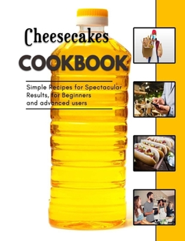 Paperback Cheesecakes: Awesome ideas for Appetizer recipes Book
