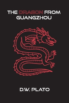 Paperback The Dragon From Guangzhou Book