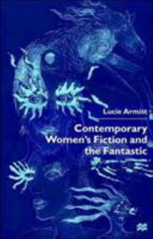 Hardcover Contemporary Women's Fiction and the Fantastic Book