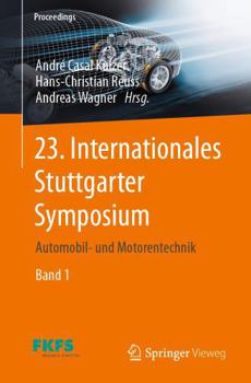 Paperback 23. Internationales Stuttgarter Symposium: Automobil- Und Motorentechnik [German] Book