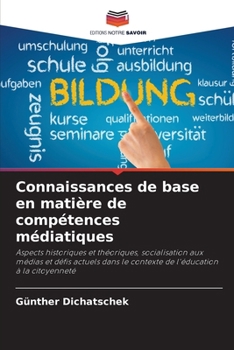 Paperback Connaissances de base en matière de compétences médiatiques [French] Book