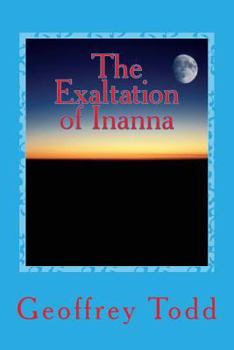 Paperback The Exaltation of Inanna: A Play in One Act Book