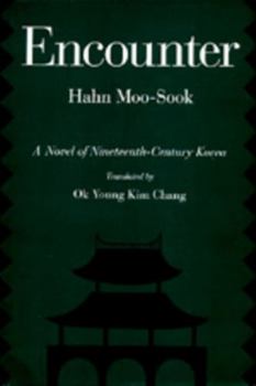 Paperback Encounter: A Novel of Nineteenth-Century Korea Volume 5 Book