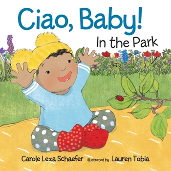 Board book Ciao, Baby! in the Park Book
