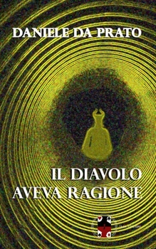 Paperback Il Diavolo aveva ragione [Italian] Book