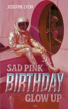 Paperback Sad Pink Birthday Glow Up [German] Book