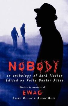 Paperback NOBODY: an anthology of Dark Fiction Book