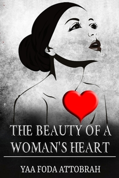 Paperback The Beauty of a Woman's Heart Book