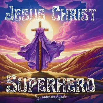 Paperback Jesus Christ Superhero Book