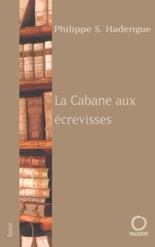 La cabane aux écrevisses