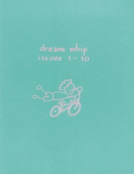 Paperback Dream Whip: Issues 1-10 Book