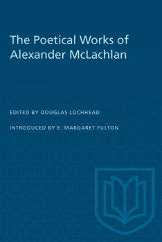 The Poetical Works Of Alexander McLachlan