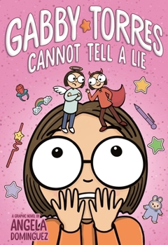 Hardcover Gabby Torres Cannot Tell a Lie: A Graphic Novel Book