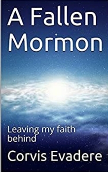 Paperback A Fallen Mormon: Leaving my faith behind Book