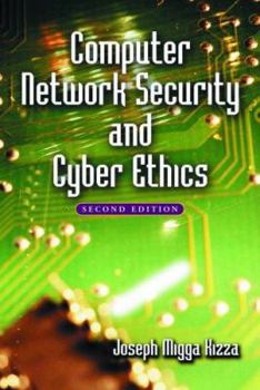 Paperback Computer Network Security and Cyber Ethics, 2D Ed. Book