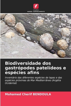Paperback Biodiversidade dos gastrópodes patelídeos e espécies afins [Portuguese] Book