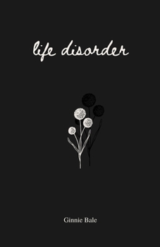 Paperback Life Disorder: poetry, prose and affirmations Book