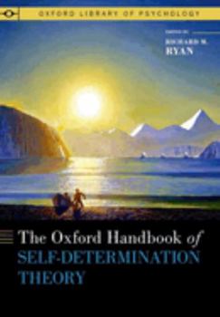Hardcover The Oxford Handbook of Self-Determination Theory Book