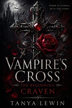 Paperback The vampire's cross book one: The beginning: Craven Book