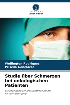 Paperback Studie über Schmerzen bei onkologischen Patienten [German] Book