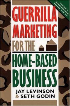 Paperback Guerrilla Marketing for the Home-Based Business Book