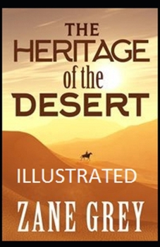 Paperback The Heritage of the Desert Illustrated Book
