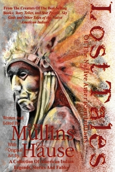 Paperback Lost Tales Of The Native American Indians Book