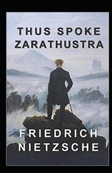 Paperback Thus Spoke Zarathustra: (illustrated edition) Book