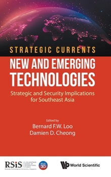 Hardcover Strategic Currents: New and Emerging Technologies Book