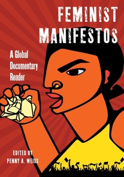 Hardcover Feminist Manifestos: A Global Documentary Reader Book