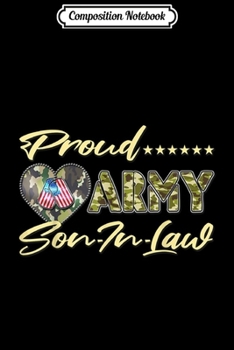 Composition Notebook: Mens Proud Army Son-In-Law US Flag Dog Tags Military Family Gifts  Journal/Notebook Blank Lined Ruled 6x9 100 Pages