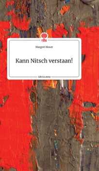 Hardcover Kann Nitsch verstaan!. Life is a Story - story.one [German] Book