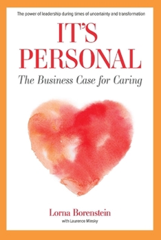 Paperback It's Personal: The Business Case for Caring Book