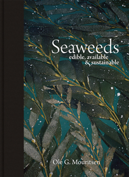 Hardcover Seaweeds: Edible, Available, and Sustainable Book