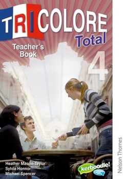 Spiral-bound Tricolore Total 4 Teacher Book