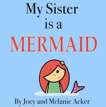 Paperback My Sister is a Mermaid (The Wonder Who Crew) Book